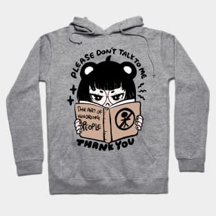 Please Don't Talk to Me! Hoodie